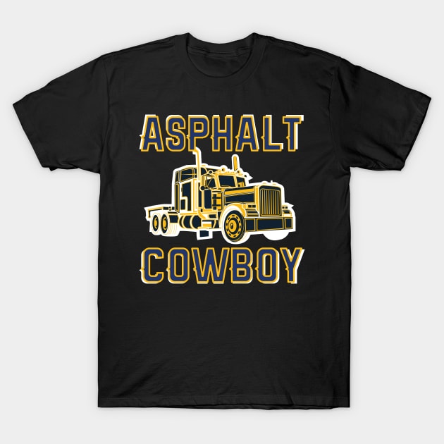 Truck Driver Gift Road Cowboy Highway T-Shirt by DHdesignerPublic